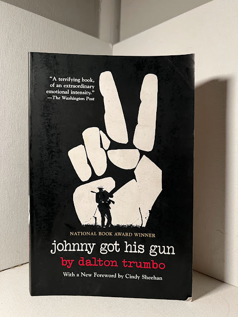 Johnny Got His Gun by Dalton Trumbo