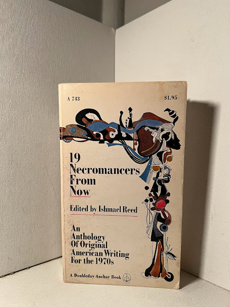 19 Necromancers from Now edited by Ishmael Reed