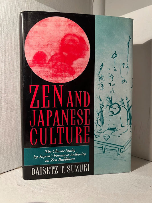 Zen and Japanese Culture by Daisetz T. Suzuki