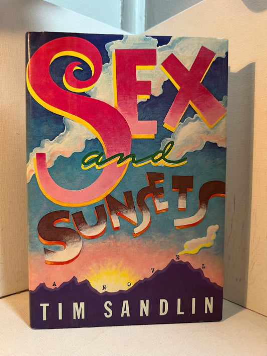 Sex and Sunsets by Tim Sandlin