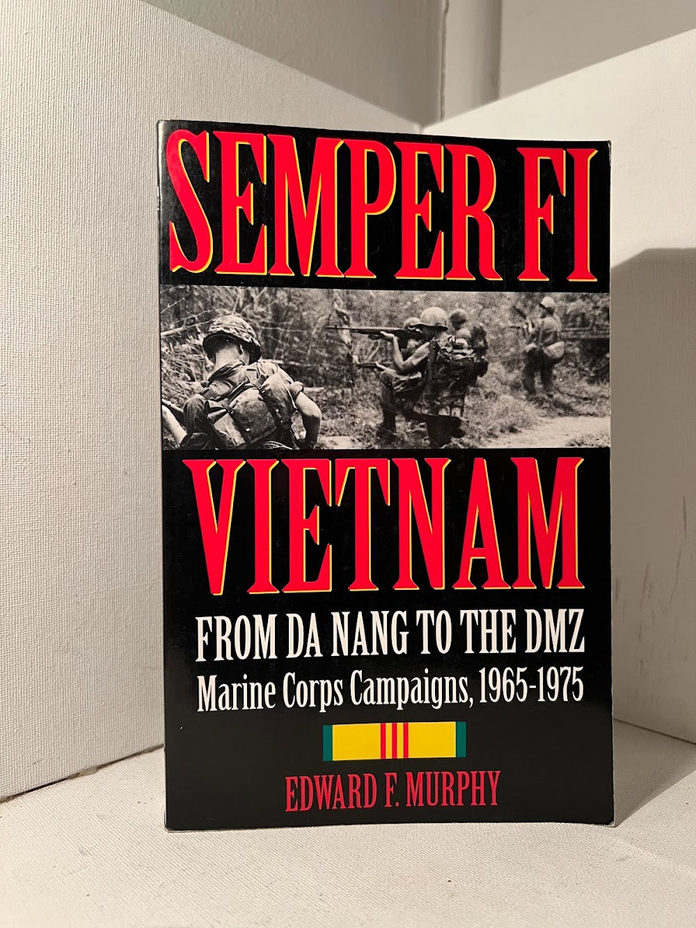 Semper Fi Vietnam by Edward F. Murphy