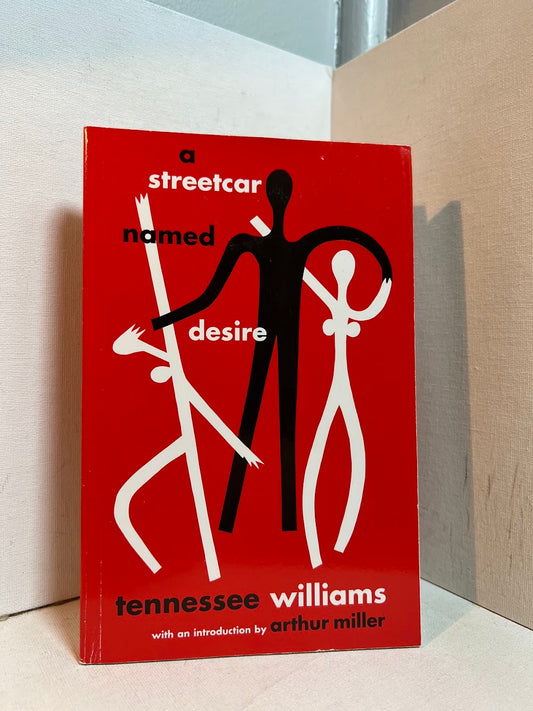 A Streetcar Named Desire by Tennessee Williams