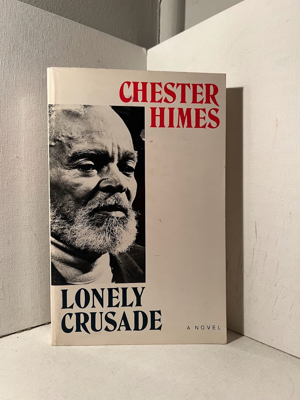 Lonely Crusade by Chester Himes