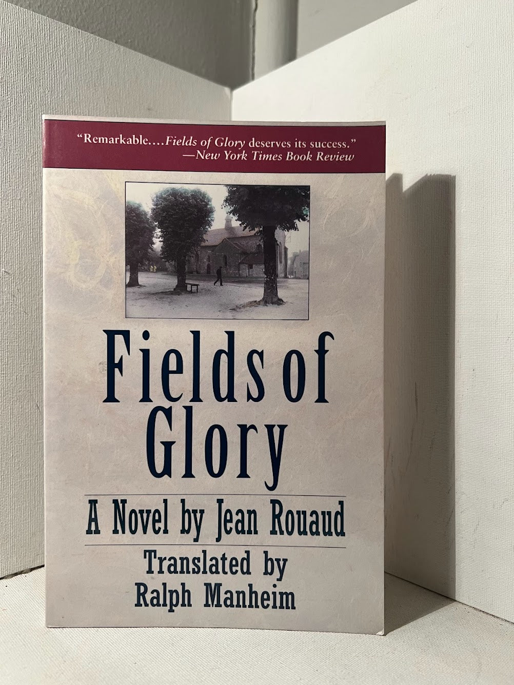 Fields of Glory by Jean Rouaud