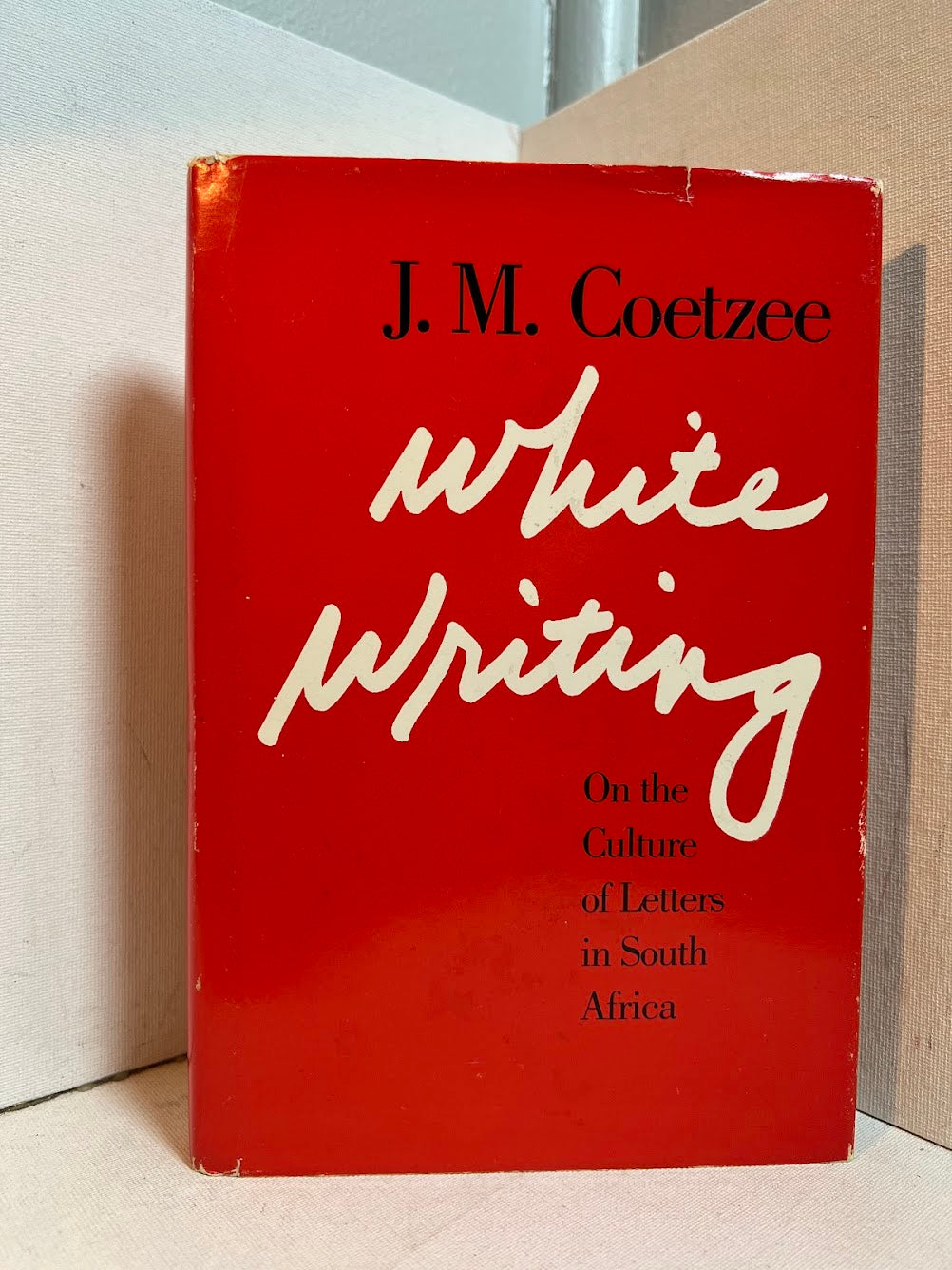 White Writing - On the Culture of Letters in South Africa by J.M. Coetzee