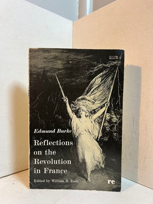 Reflections on the Revolution in France by Edmund Burke