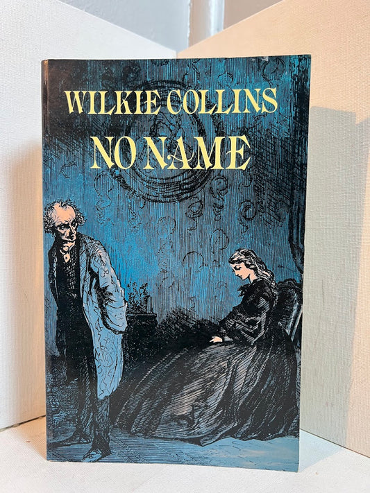 No Name by Wilkie Collins