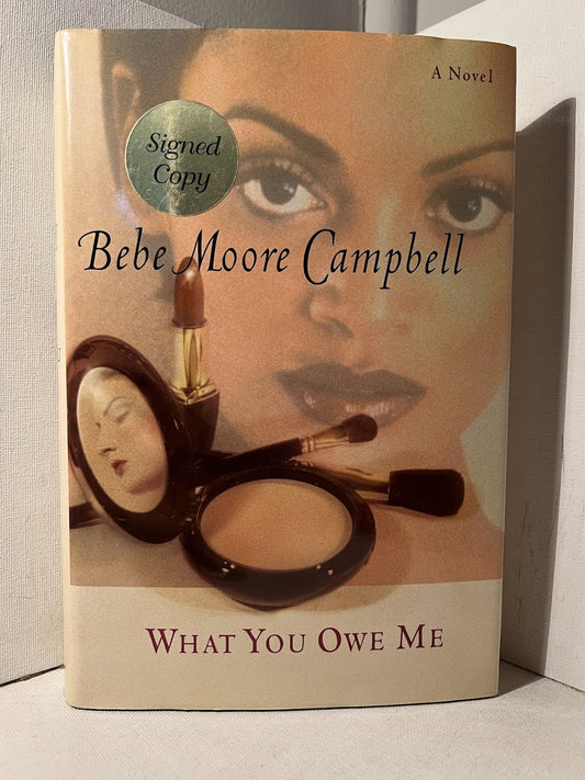 (Signed) What You Owe Me by Bebe Moore Campbell