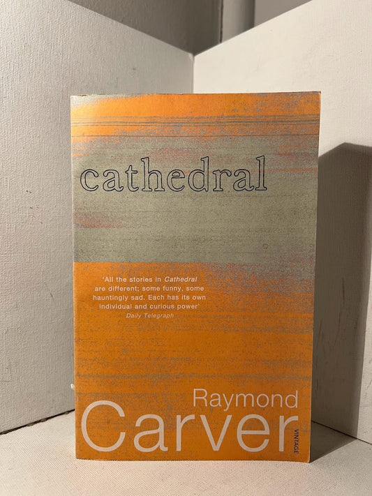 Cathedral by Raymond Carver