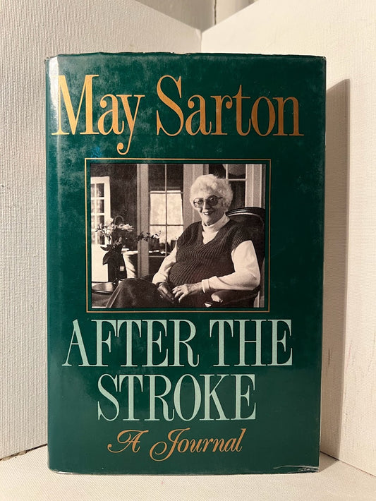 After the Stroke by May Sarton