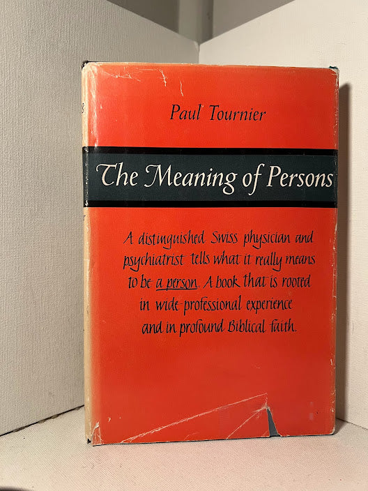 The Meaning of Persons by Paul Tournier