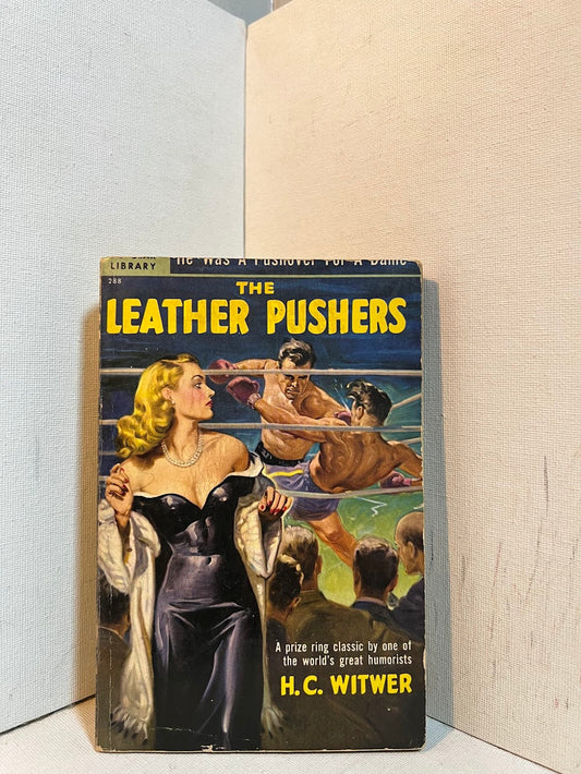 The Leather Pushers by H.C. Witwer