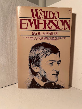 Waldo Emerson by Gay Wilson Allen