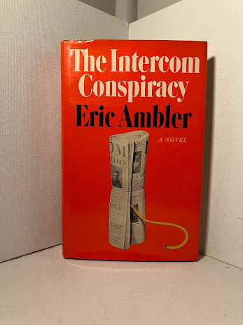 The Intercom Conspiracy by Eric Ambler