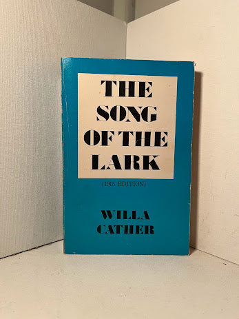 The Song of the Lark by Willa Cather