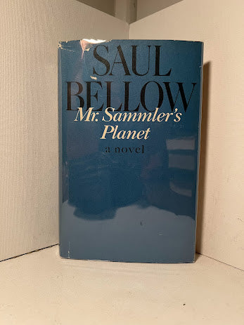 Mr. Sammler's Planet by Saul Bellow