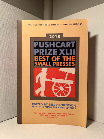 2018 Pushcart Prize Best of the Small Presses