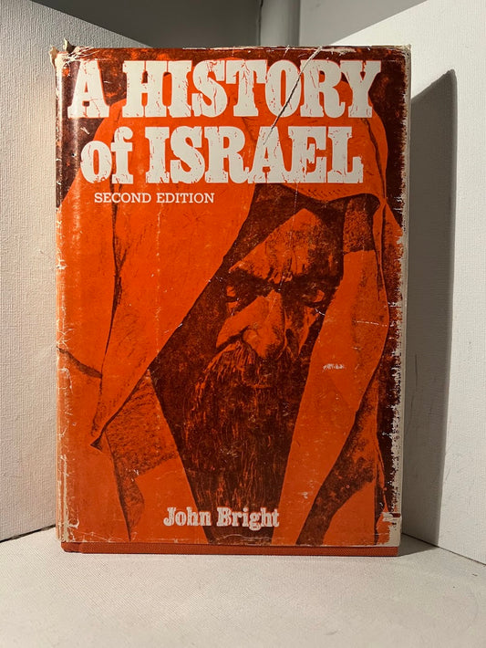 A History of Israel by John Bright