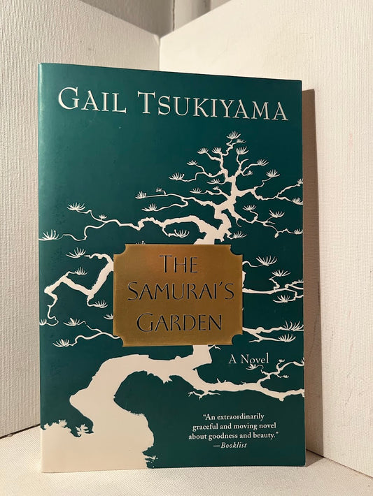 The Samurai's Garden by Gail Tsukiyama