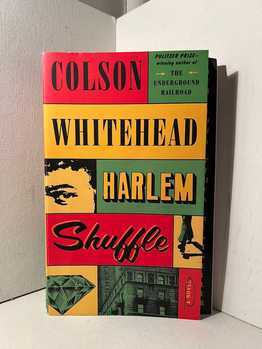 Harlem Shuffle by Colson Whitehead