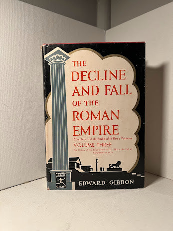 The Decline and Fall of the Roman Empire by Edward Gibbon