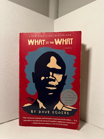 What is the What by Dave Eggers