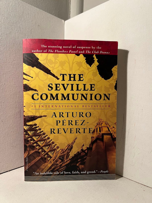 The Seville Communion by Arturo Perez-Reverte