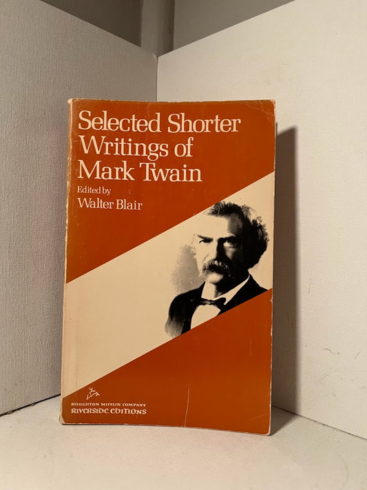 Selected Shorter Writings of Mark Twain