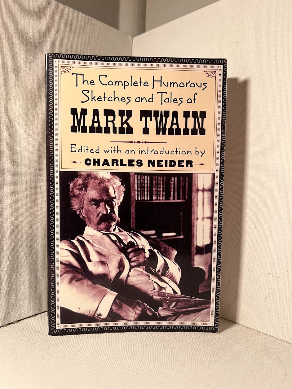 The Complete Humorous Sketches and Tales of Mark Twain