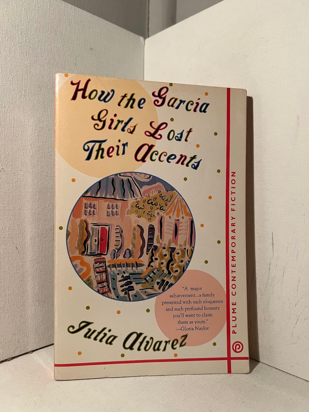 How the Garcia Girls Lost Their Accents by Julia Alvarez