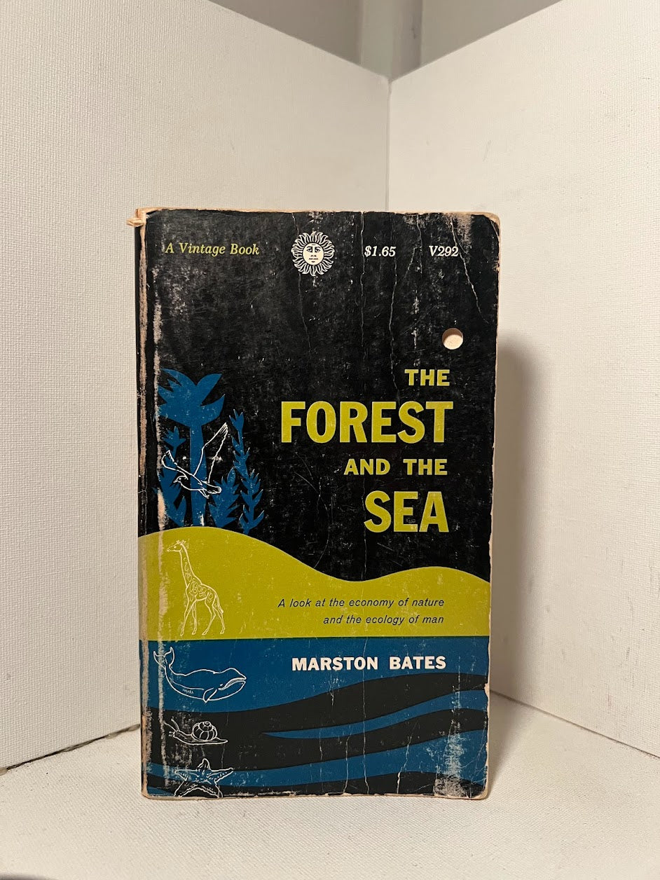 The Forest and the Sea by Marston Bates