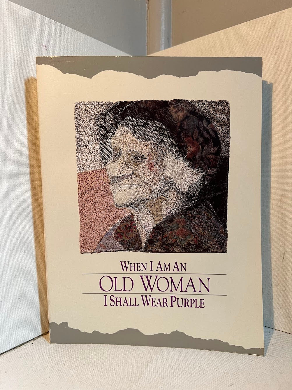 When I Am An Old Woman I Shall Wear Purple