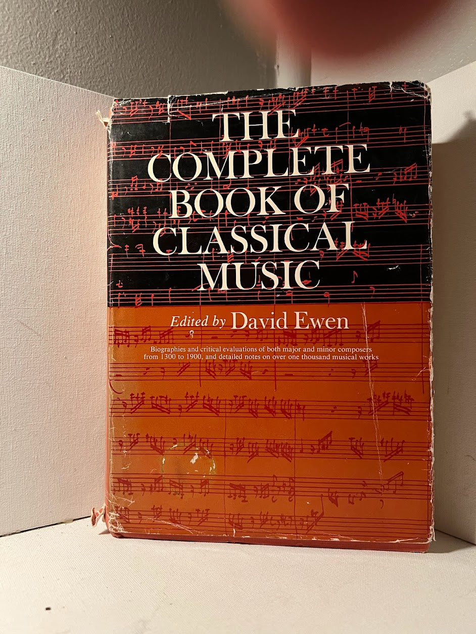 The Complete Book of Classical Music edited by David Ewen