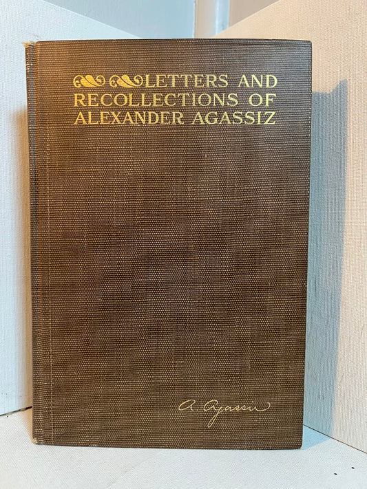 Letters and Recollections of Alexander Agassiz