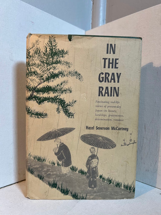 In the Gray Rain by Hazel Severson McCartney