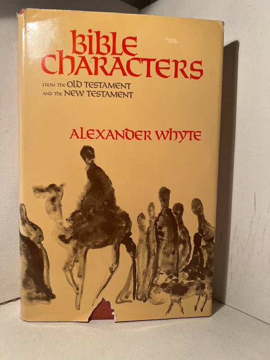 Bible Characters from the Old Testament and the New Testament by Alexander Whyte