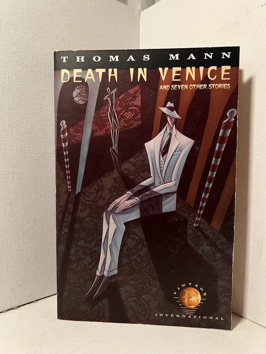 Death in Venice and Seven Other Stories by Thomas Mann