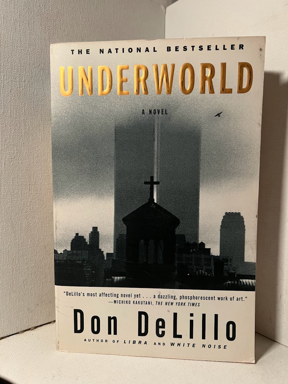 Underworld by Don DeLillo