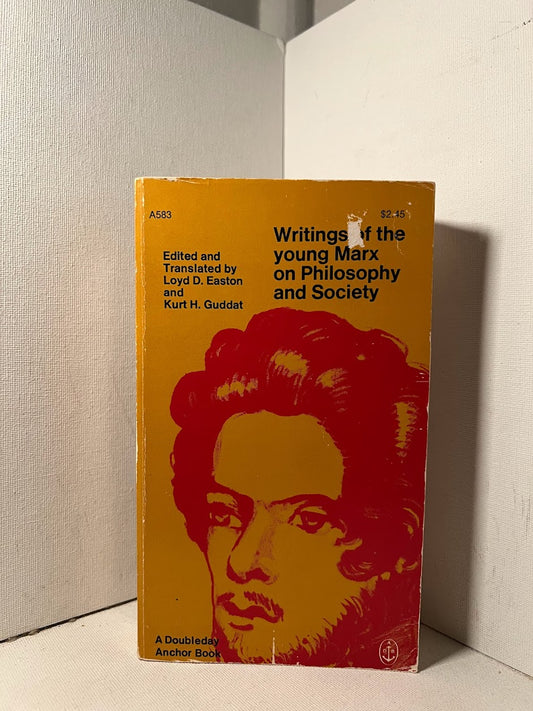 Writings of the Young Marx on Philosophy and Society