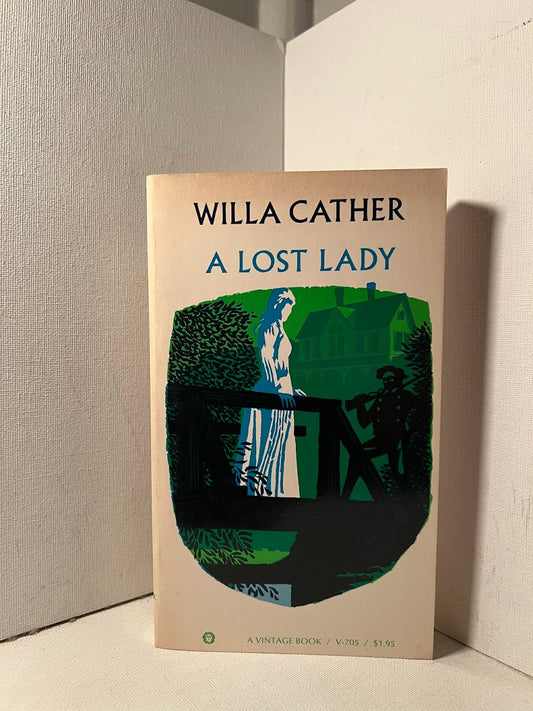 A Lost Lady by Willa Cather