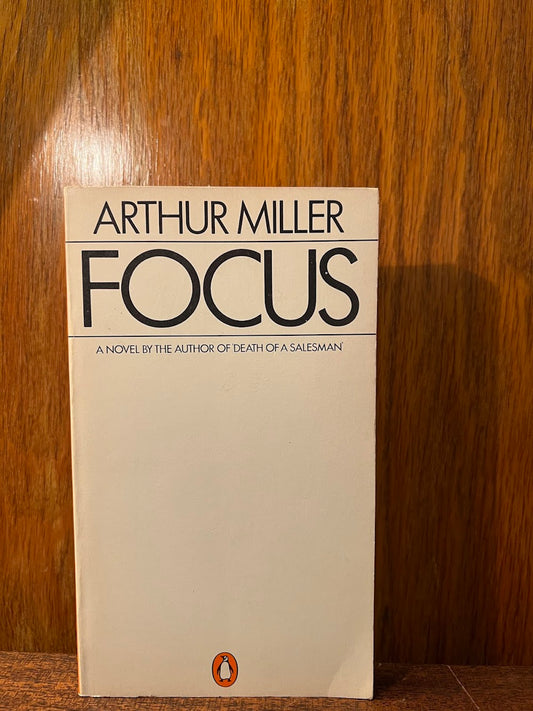 Focus by Arthur Miller