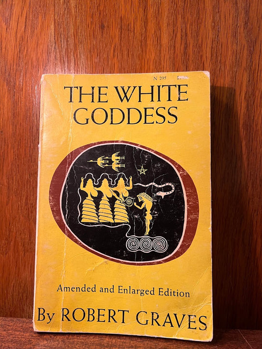 The White Goddess by Robert Graves