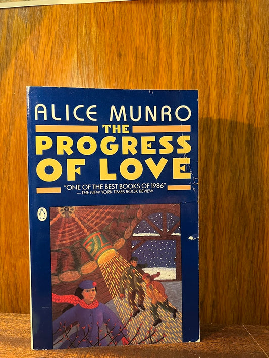 The Progress of Love by Alice Munro