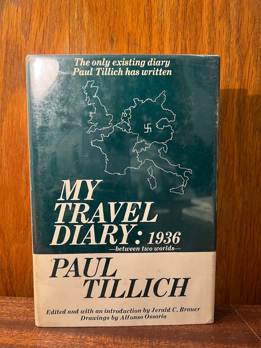 My Travel Diary: 1936 by Paul Tillich