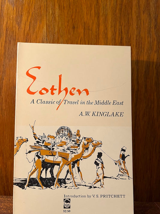 Eothen by A.W. Kinglake