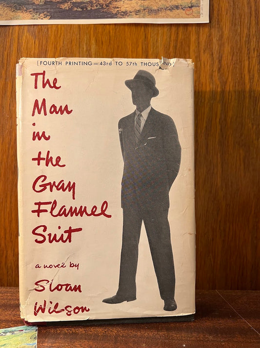 The Man in the Gray Flannel Suit by Sloan Wilson