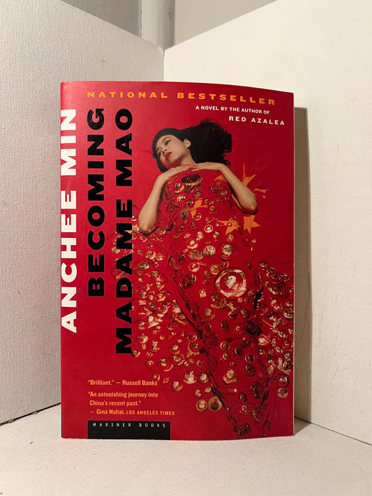 Becoming Madame Mao by Anchee Min