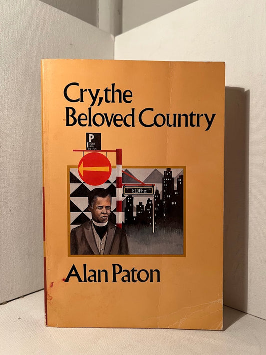 Cry, The Beloved Country by Alan Paton