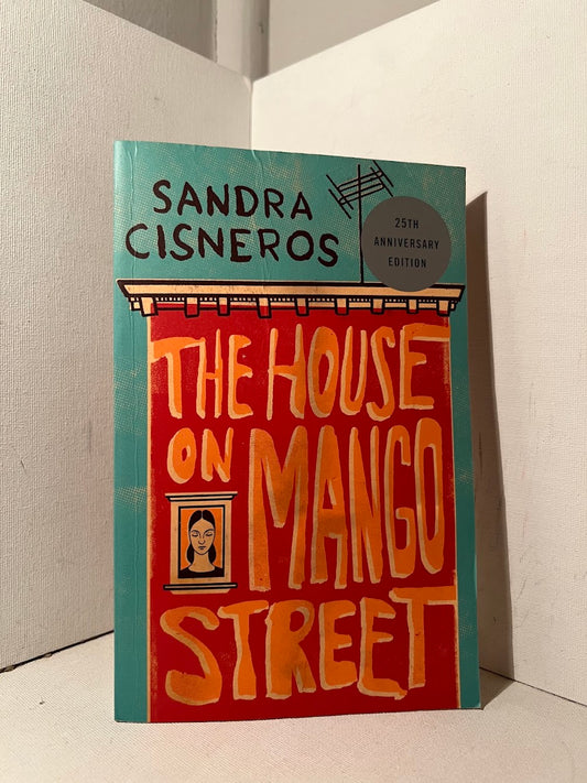 The House on Mango Street by Sandra Cisneros