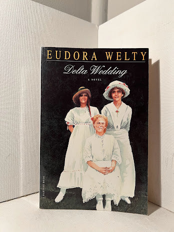 Delta Wedding by Eudora Welty